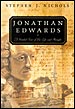 Jonathan Edwards: A Guided Tour of His Life and Thought